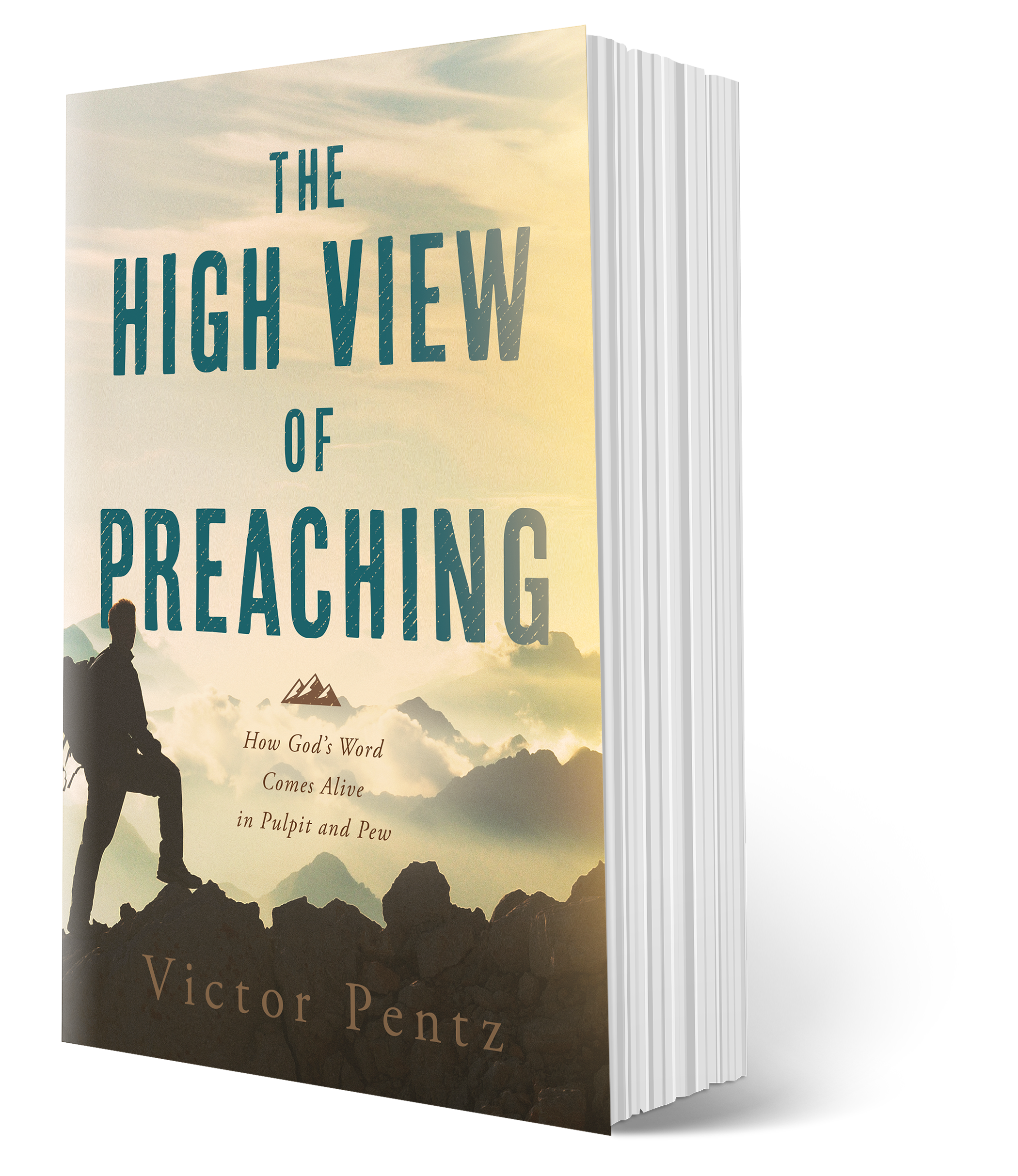 3D cover of the book The High View of Preaching